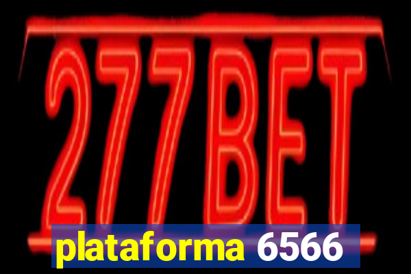 plataforma 6566